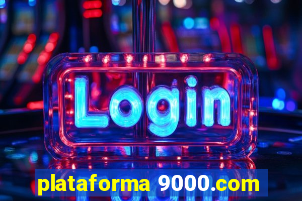 plataforma 9000.com